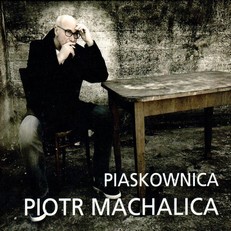 Piotr Machalica - Piaskownica